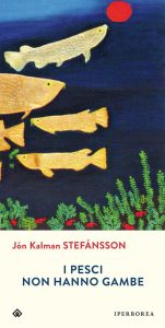 35_Jón-Kalman-Stefánsson_I-pesci-non-hanno-gambe